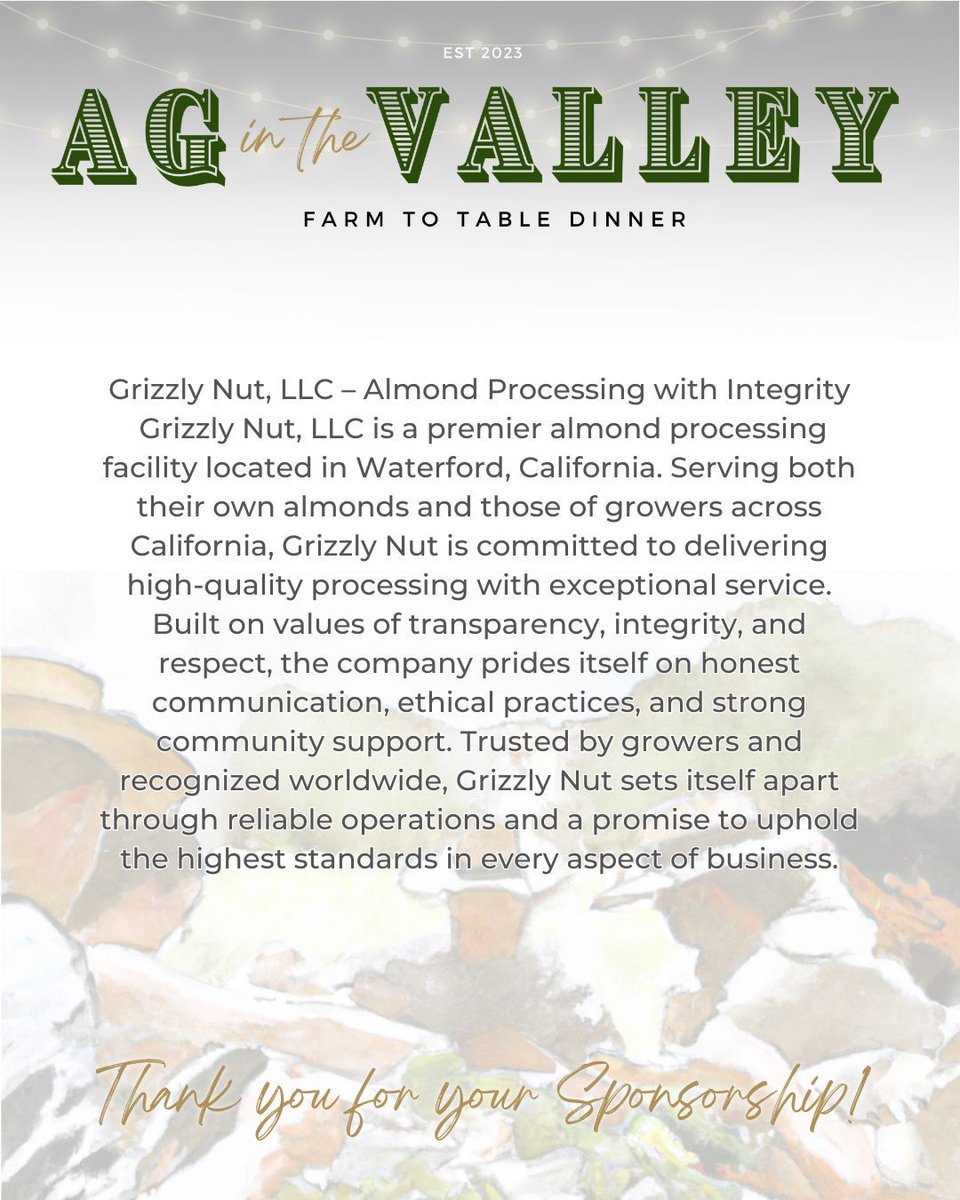 Thank you to Grizzly Nut LLC for being a Blue Ribbon Sponsor of our Ag in the Valley Farm to Table Dinner! Your commitment to excellence, integrity, and community support helps make this celebration of agriculture possible. We appreciate your partnership!