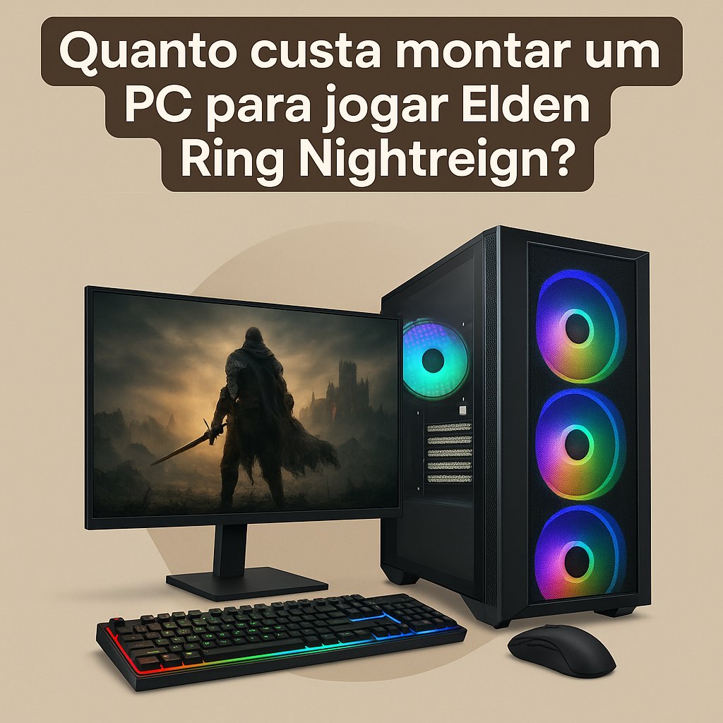 CSOUZA0908's tweet photo. O Guia Definitivo: Quanto Custa Montar um PC para Jogar Elden Ring Nightreign?
https://t.co/T3RQuz9dzn 

#Jogos2025
#EldenRingNightreign
#PCGamer
#PerformanceGamer
#HardwareGamer
#GamerBR
#ConfiguraçãoPC
#MontarPC
#DicasTecnologia
#RequisitosDeSistema https://t.co/NKpCooqdrF