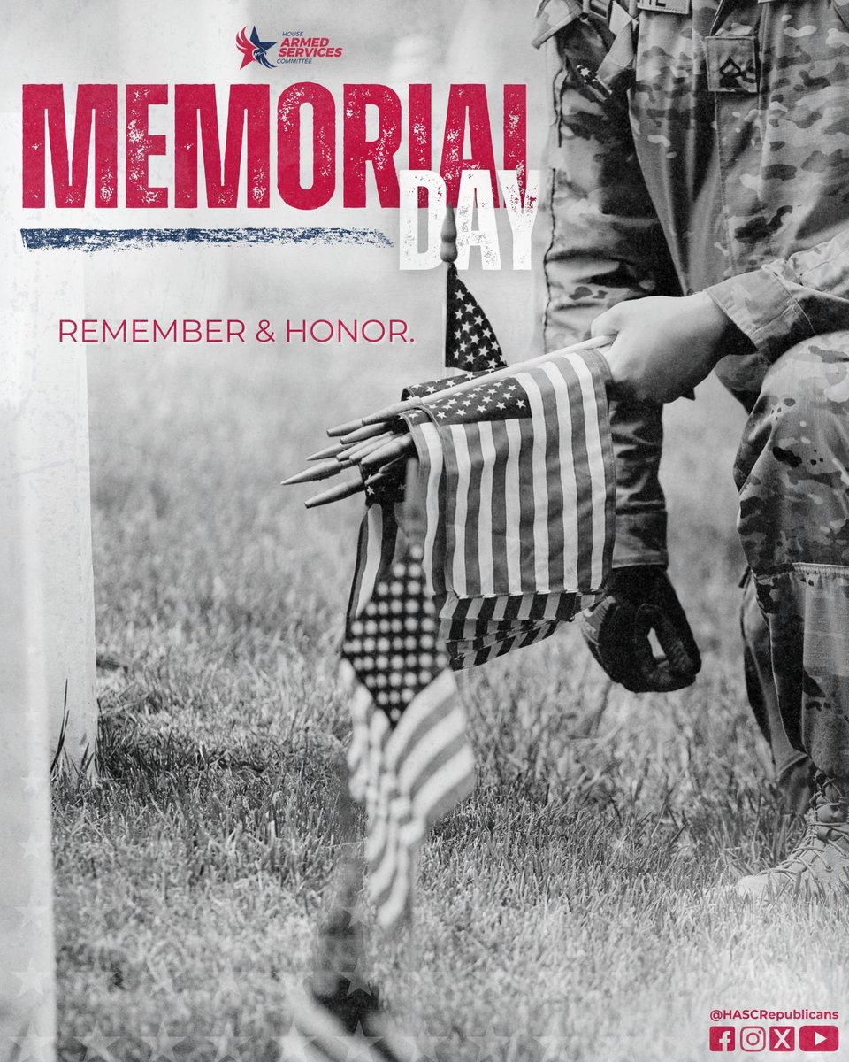 HASCRepublicans's tweet photo. Memorial Day is not about a long weekend. It’s about honoring all the American servicemembers who gave their lives so we could live free. Today and every day, @HASCRepublicans are proud to honor their legacy. https://t.co/ZkoykojYhL