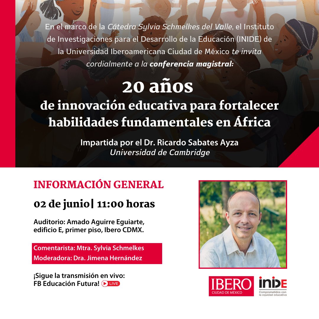 INIDE (@inidedelauia) on Twitter photo #Difusión | 🌍 ¿Cómo ha transformado la innovación educativa a miles de niñas y niños en África? Te esperamos en la conferencia magistral del Dr. Ricardo Sabates Ayza: 20 años de innovación educativa para fortalecer habilidades fundamentales en África
🗓 2 de junio, <a href="/IBERO_mx/">IBERO CDMX</a>. #Difusión | 🌍 ¿Cómo ha transformado la innovación educativa a miles de niñas y niños en África? Te esperamos en la conferencia magistral del Dr. Ricardo Sabates Ayza: 20 años de innovación educativa para fortalecer habilidades fundamentales en África
🗓 2 de junio, <a href="/IBERO_mx/">IBERO CDMX</a>.
