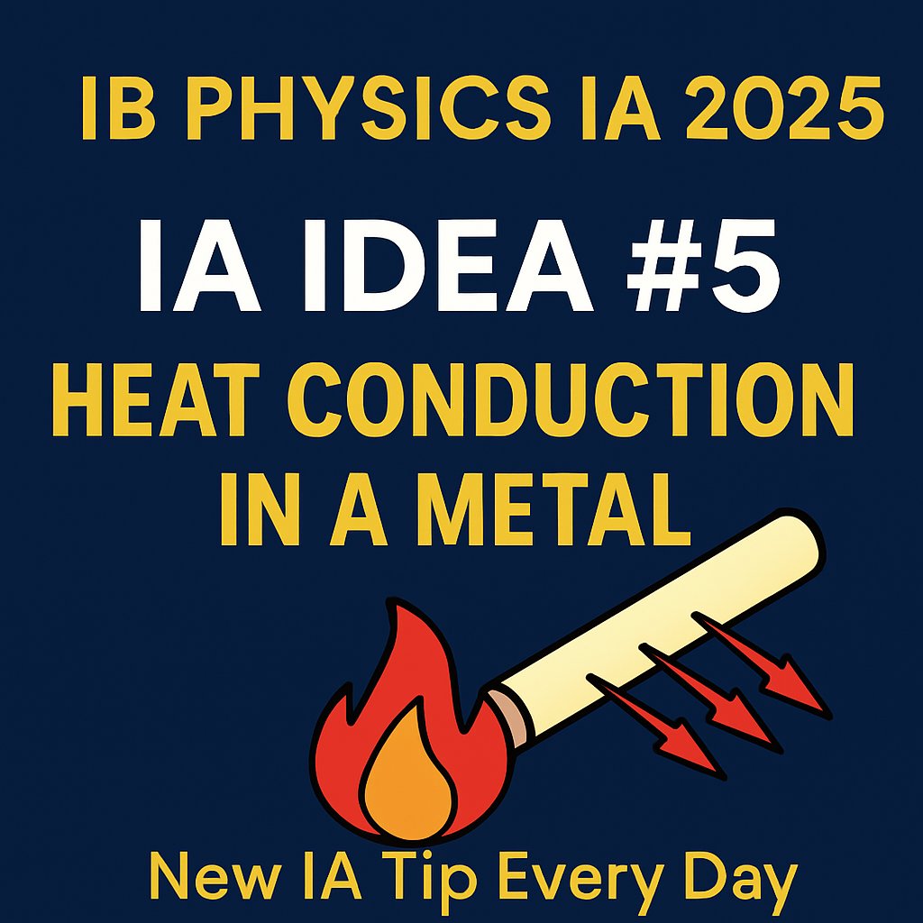 rathankar's tweet image. IB Physics IA Idea #5 (2025) 🔥
How does the length of a metal rod affect heat conduction?
We explored 8+ IVs before settling on this one—watch to see why!
🎥 Full explanation of variables, setup &amp;amp; evaluation.
🔗 youtu.be/LbF_jyvNQ6Y
#IBPhysics #IBIA #HeatConduction #IBDP2025