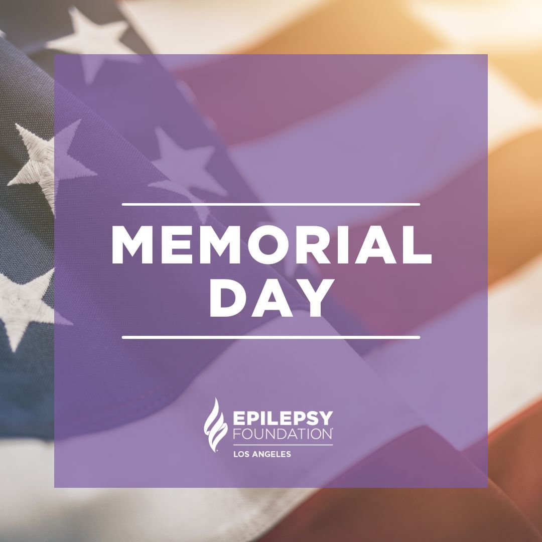 Epilepsy Foundation Los Angeles office will be closed on May 26. Our offices will reopen on May 27.

If you need assistance finding resources or support, Epilepsy Foundation's 24/7 Helpline is here for you at 1-800-332-1000 (1-866-748-8008 en español).