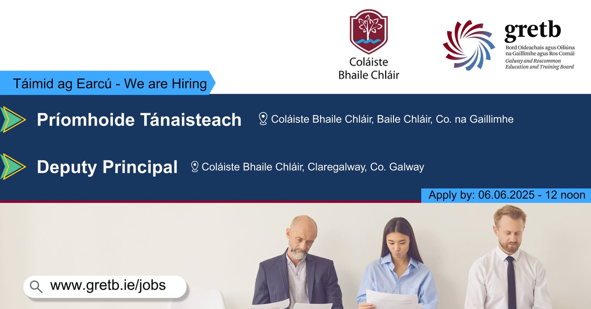 Táimid ag Earcú - Now Hiring!

📌 Príomhoide Tánaisteach
Coláiste Bhaile Chláir, Baile Chláir, Co. na Gaillimhe

📌 Deputy Principal
Coláiste Bhaile Chláir, Claregalway, Co. Galway

Déan iarratas chuig - Apply to: bit.ly/3SolVSa

Dáta deiridh - Closing date: 06/06/2025 -