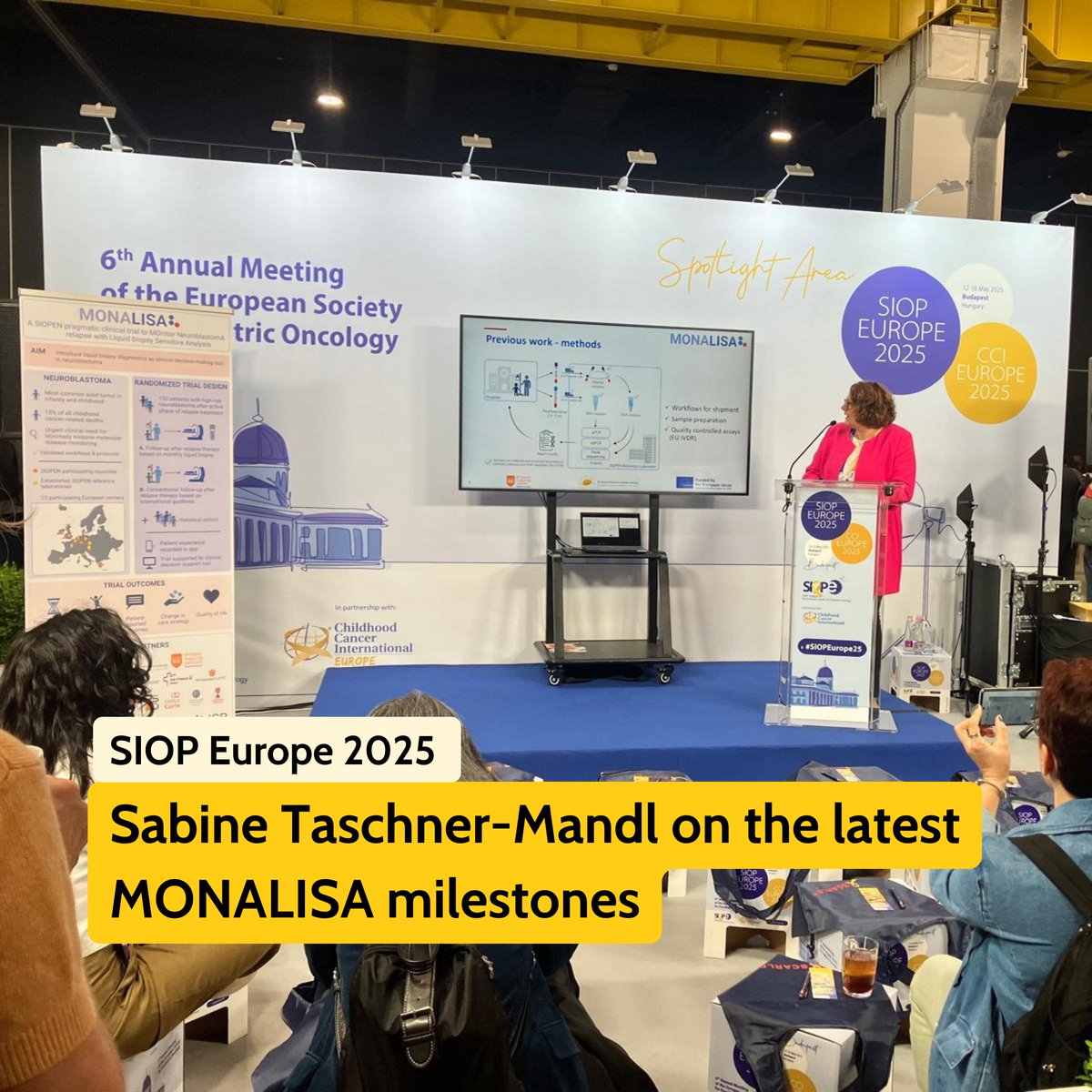 StAnna_CCRI's tweet image. ✨ Great moments at #SIOPEurope2025 in Budapest! Fantastic to meet #EUMONALISA partners in person & share updates. Special highlight: Sabine Taschner-Mandl’s spotlight talk on liquid biopsy progress in #ChildhoodCancer. Thanks @SIOPEurope ! 👏 #MissionCancer #HorizonEU