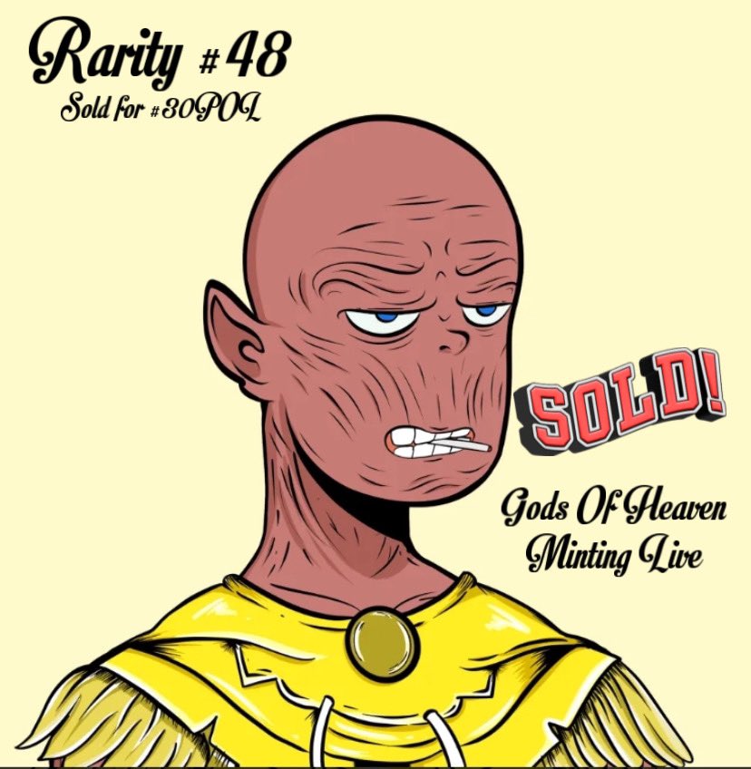 𝙎𝙤𝙡𝙙💫𝙎𝙤𝙡𝙙💫 𝙎𝙤𝙡𝙙💫𝙎𝙤𝙡𝙙💫

Gods Of Heaven Rank #47 NFT 
SOLD for 30#POL on Opensea 

👑👑👑👑👑👑👑👑Minting Live #10POL