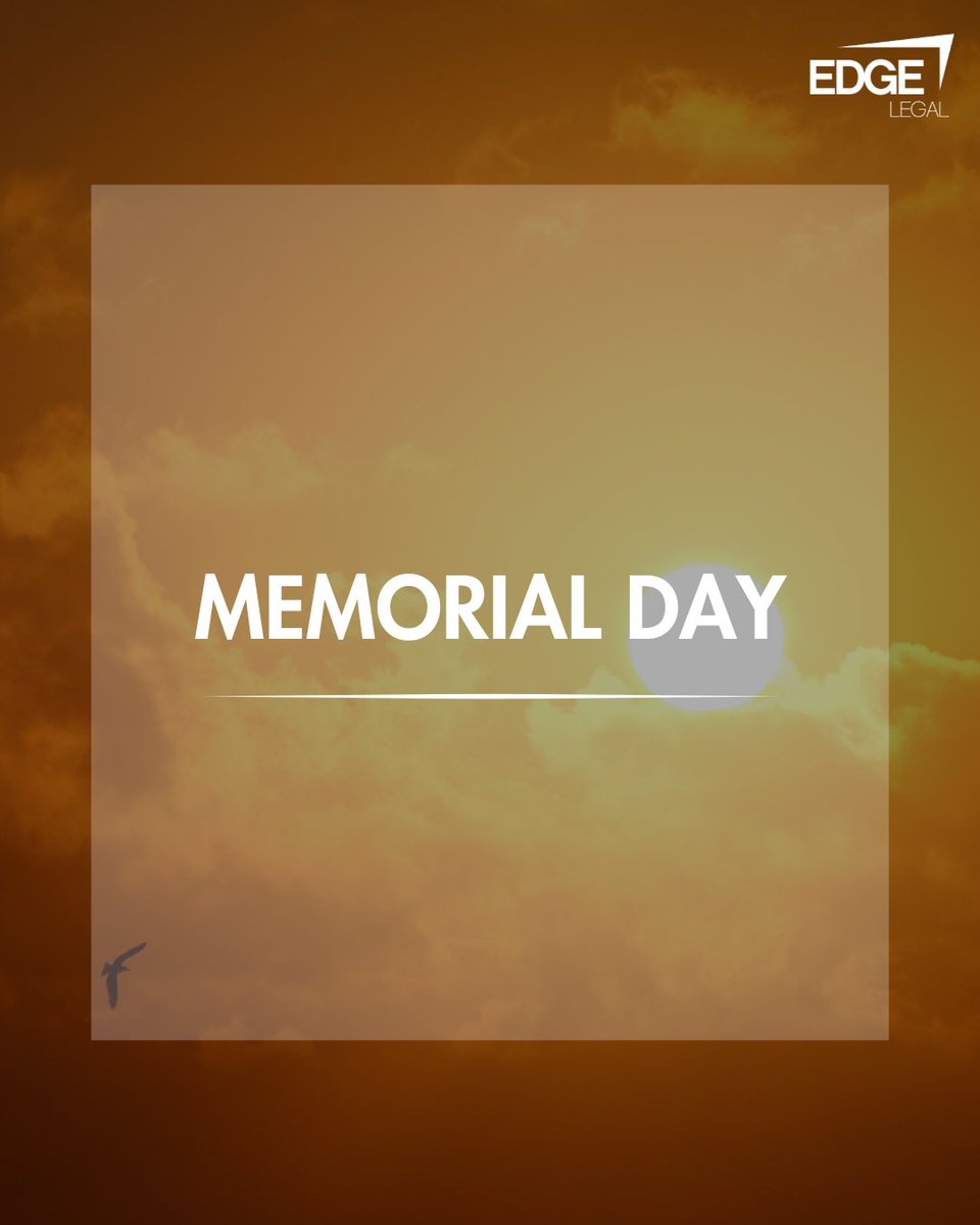 Today we pause. 

To remember. To honor. To give thanks.

In memory of those who gave everything.

#EDGELegal #MemorialDay