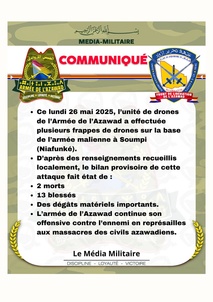 Ce lundi 26 mai 2025, l’unité de drones de l’Armée de l’Azawad a effectuée plusieurs frappes de drones sur la base de l’armée malienne à Soumpi (Niafunké).Plus de détails 👇