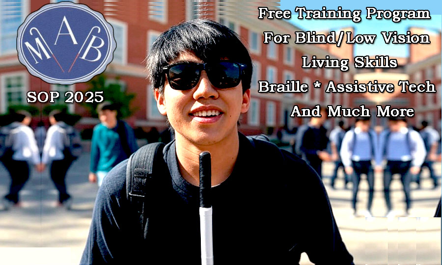 SOP Enrollment Date Extended To enroll call Melanie at: (406) 442-9411 Deadline May 31, 2025 Get Free concentrated training in Blindness skills. At the Ursuline Center in Great Falls, June 16-July 11. Free for Blind/VIP to learn skills -see more; mabsop.org/sop.html