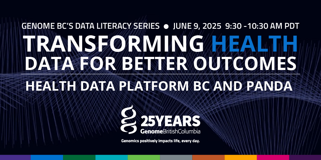 GenomeBC (@genomebc) on Twitter photo 🔍 Navigating Health Data Access in BC: Part 2
📅 June 9 | 🕤 9:30–10:30 AM PDT
Join our next #DataLiteracy Series webinar to explore <a href="/BCGovNews/">BC Government News</a> & <a href="/PHSAofBC/">Provincial Health Services Authority</a> —BC’s secure, integrated health data platforms.
🎤 Speakers from
🔗 Register: events.genomebc.ca/hdpbc-panda/86… 🔍 Navigating Health Data Access in BC: Part 2
📅 June 9 | 🕤 9:30–10:30 AM PDT
Join our next #DataLiteracy Series webinar to explore <a href="/BCGovNews/">BC Government News</a> & <a href="/PHSAofBC/">Provincial Health Services Authority</a> —BC’s secure, integrated health data platforms.
🎤 Speakers from
🔗 Register: events.genomebc.ca/hdpbc-panda/86…