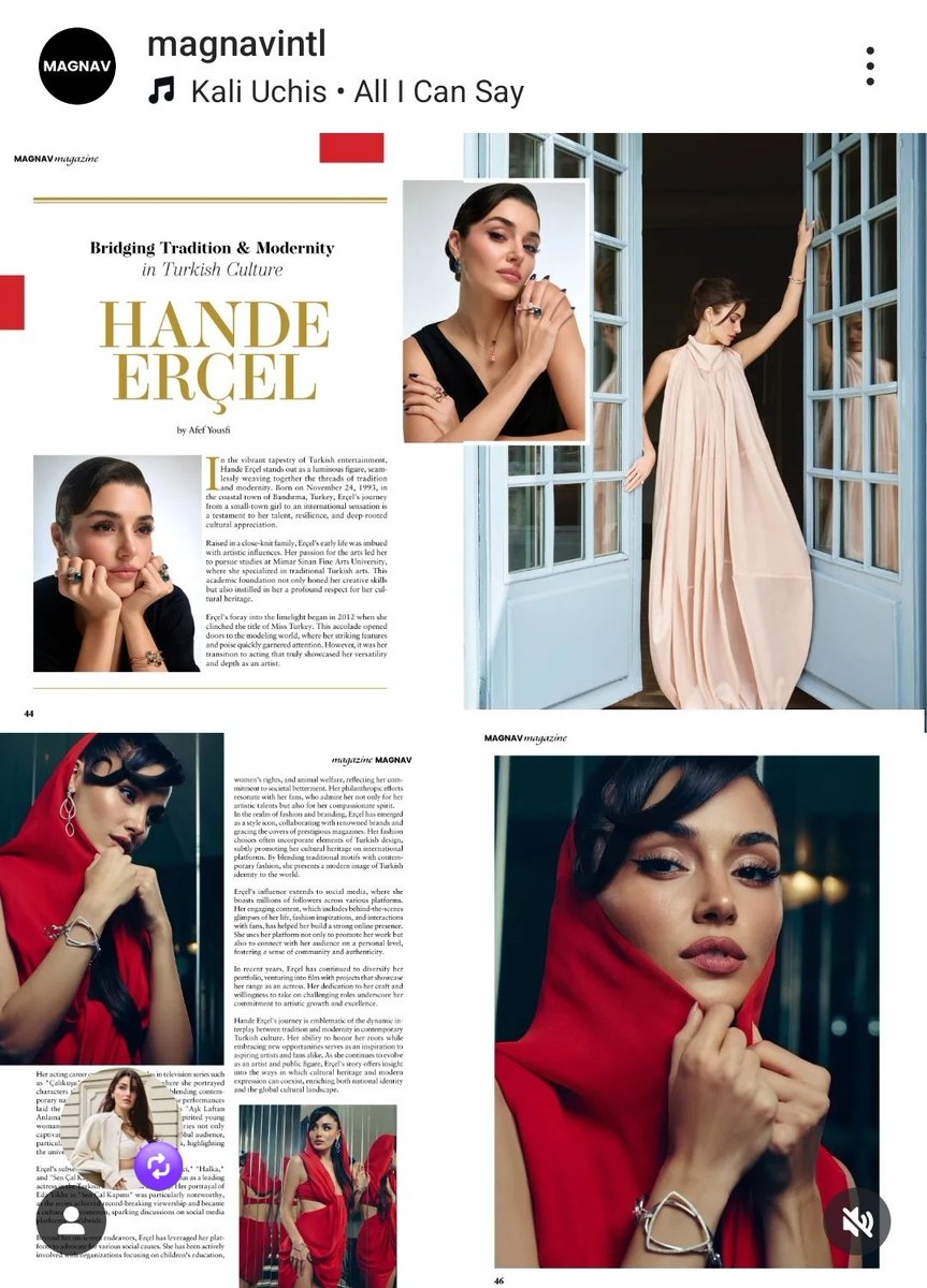 Artículo de Magnavintl de londres para HandeErçel intgm: Desde las aulas de Mimar hasta las alfombras rojas  internacionales, HandeErçel encarna el espíritu de un icono turco moderno. Su historia es de belleza, fuerza y orgullo. Ella no solo Actúa sino que representa #HandeErçel