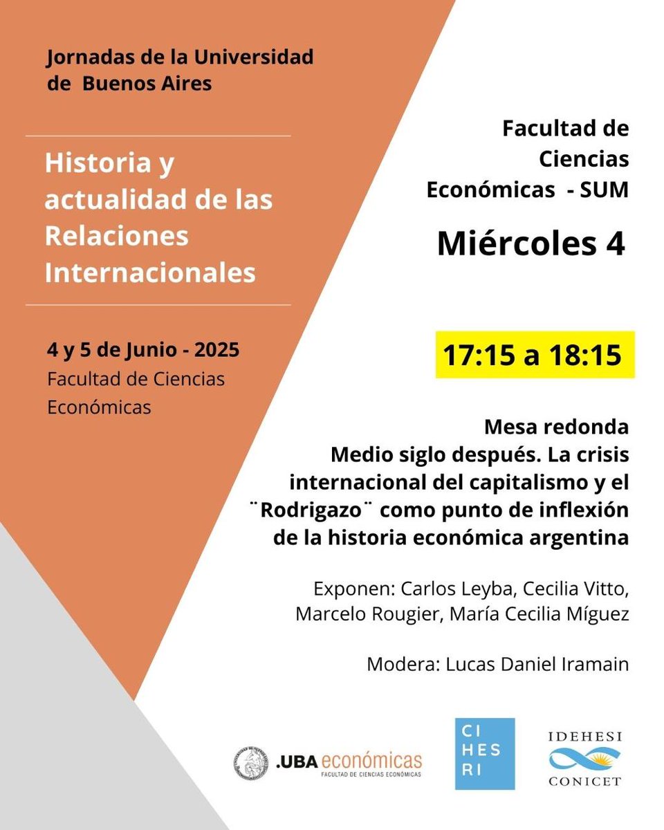 🔔Jornadas de la UBA

📍"Medio siglo después. La crisis internacional del capitalismo y el Rodrigazo como punto de inflexión de la historia económica argentina"

 🗣️ <a href="/MarceloRougier/">Marcelo Rougier</a> #CeciliaVitto #CarlosLeyba #MaríaMiguez #LucasIramain
 
🗓️ 17.15 hs.  4 junio
✅SUM <a href="/UBAeconomicas/">Facultad de Cs. Económicas UBA</a>