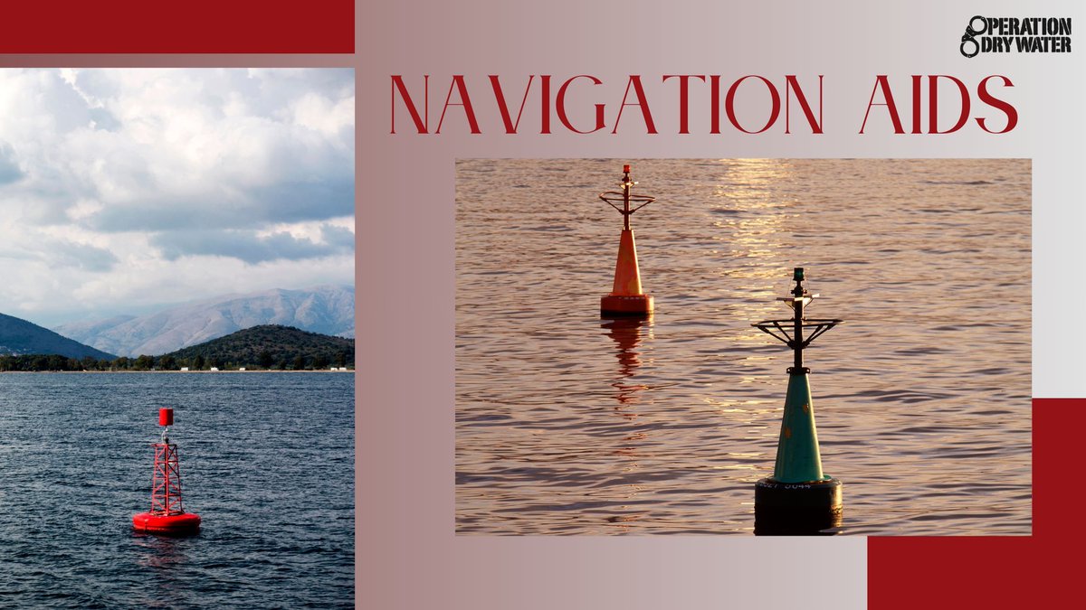 Remember to follow all buoys and navigation aids on the water. These devices have been placed there to guide you and ensure your safety. #OperationDryWater