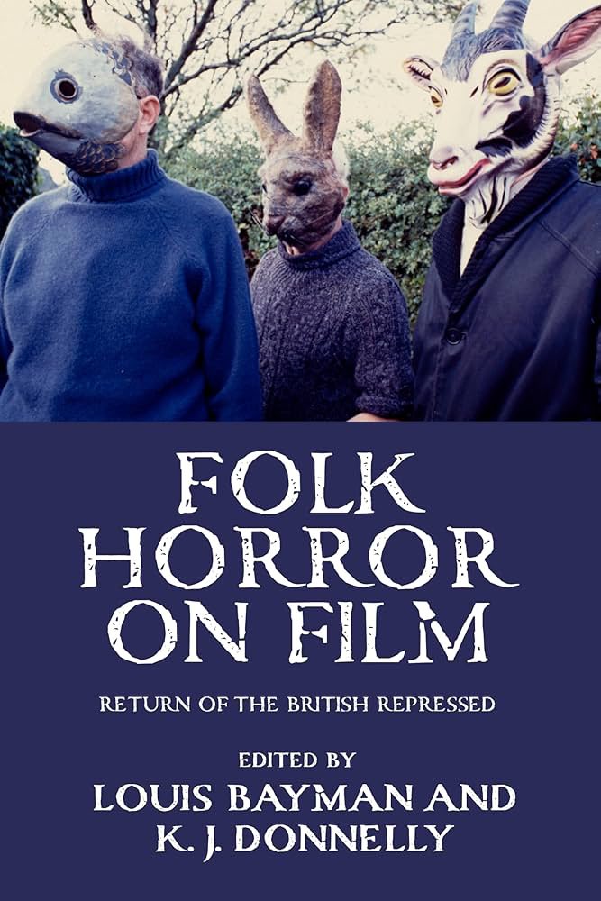 Next up in the Issue V Book Reviews is Conor Hannon's review of Louis Bayman and K. J. Donnelly's edited collection, 'Folk Horror on Film: Return of the British Repressed' 🐰🐐🐟🍃🍃 

Edited by our wonderful books reviews editor Jimmy Packham! 

gothicnaturejournal.com/wp-content/upl…