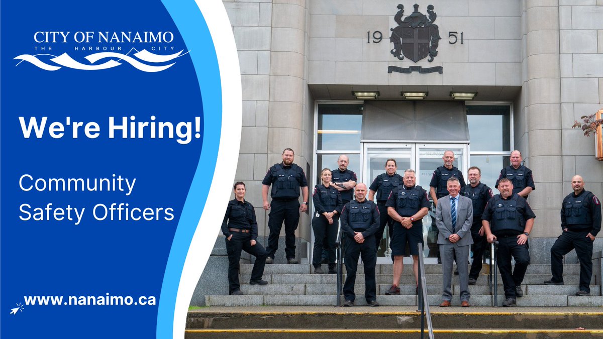 The City of #Nanaimo is seeking permanent full-time Community Safety Officers. For more information, please visit: ow.ly/8Tn850VY4bW #YCD