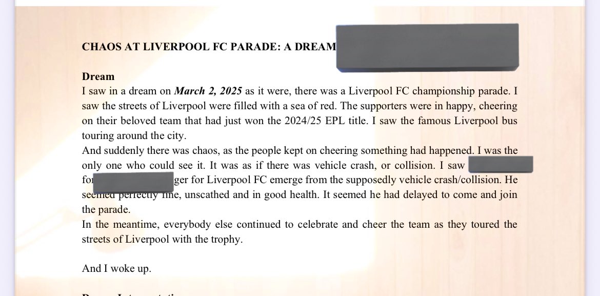 TawandaMutusva's tweet photo. God’s revelation comes in order to bring preparation for what is to come. Here is a dream I saw concerning “The Chaos At Liverpool Championship Parade” @LFC on March 2, 2025. I shared this revelation privately. My prayers are with the families those affected. God reveals in order to redeem. May God quickly bring healing to the city of Liverpool and the entire @LFC organization.