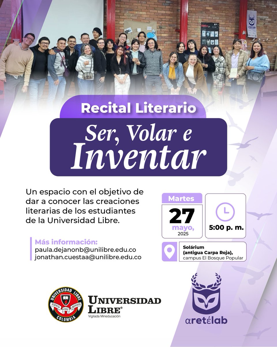 #AgéndateConLaLibre ¡La creatividad unilibrista toma la palabra!

Este martes 27 de mayo, acompáñanos en el recital literario «Ser, Volar e Inventar».
Una cita con las voces jóvenes que transforman ideas en poesía, relatos y emociones.

Más información👇
t.ly/M_60_