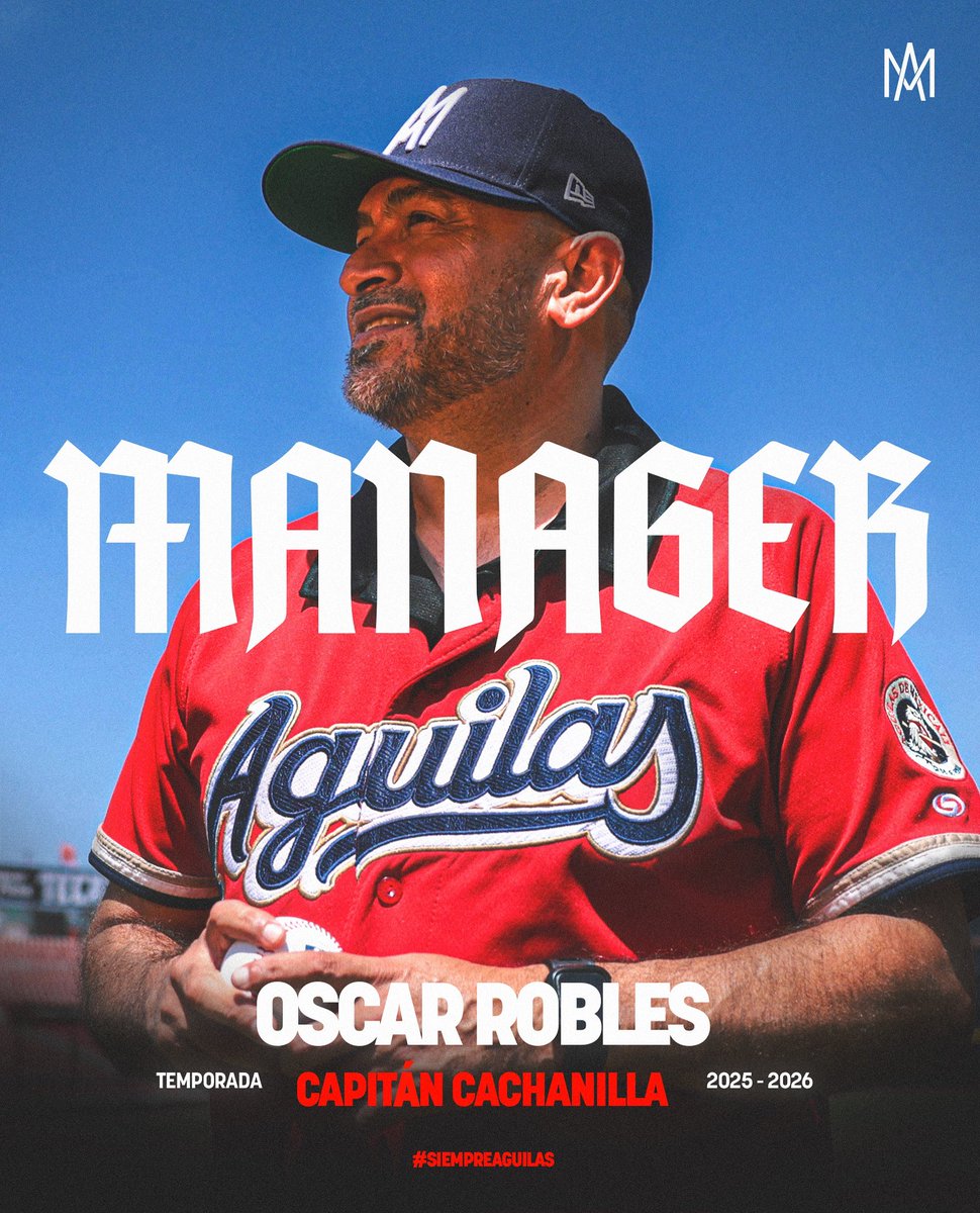 Club Águilas de Mexicali anuncia como manager para la Temporada 2025 - 2026, ¡𝐎𝐒𝐂𝐀𝐑 𝐑𝐎𝐁𝐋𝐄𝐒! 🦅🏟️

Considerado como uno de los managers mejor preparados del beisbol mexicano, Oscar
Robles regresa a El Nido con el objetivo de llevar al campeonato al equipo fronterizo,