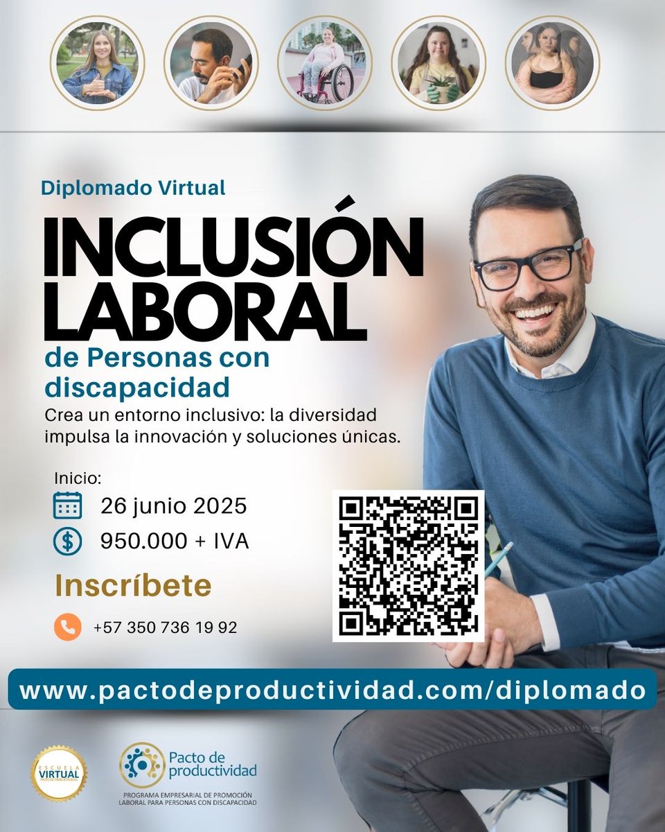 Diplomado Virtual en Inclusión Laboral
📅 Inicio: 26 de junio 2025
💰 $950.000 + IVA
💻 100 horas | Encuentros en vivo
📲 + info: pactodeproductividad.com/diplomado