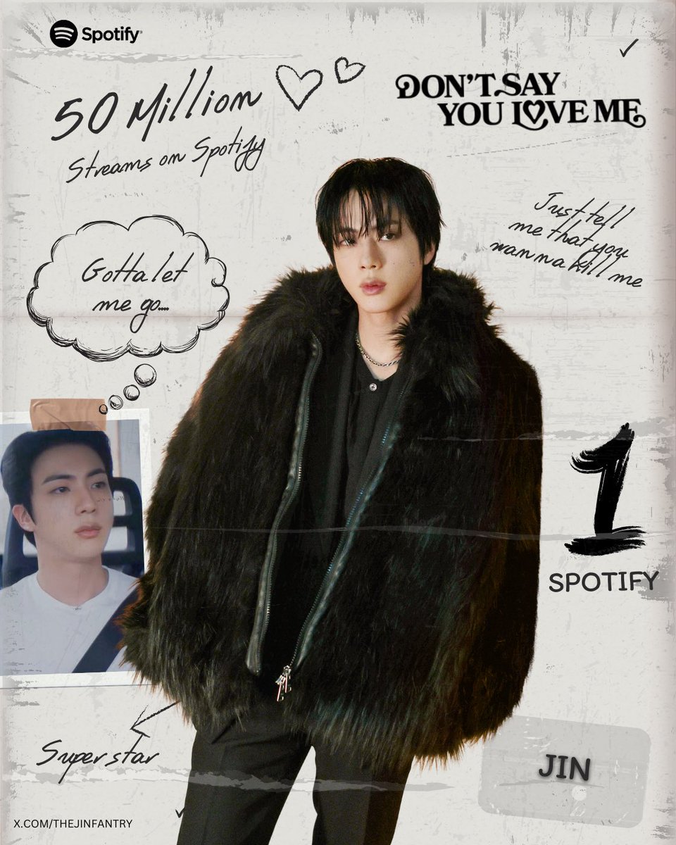 📊‘Don’t Say You Love Me’ by JIN has surpassed 50 Million Streams on Spotify gaining +6,696,911 on it’s 10th day!🥳🔥👏

CONGRATULATIONS JIN
#DSYLM50M #DSYLMNo1Spotify <a href="/BTS_twt/">방탄소년단</a>