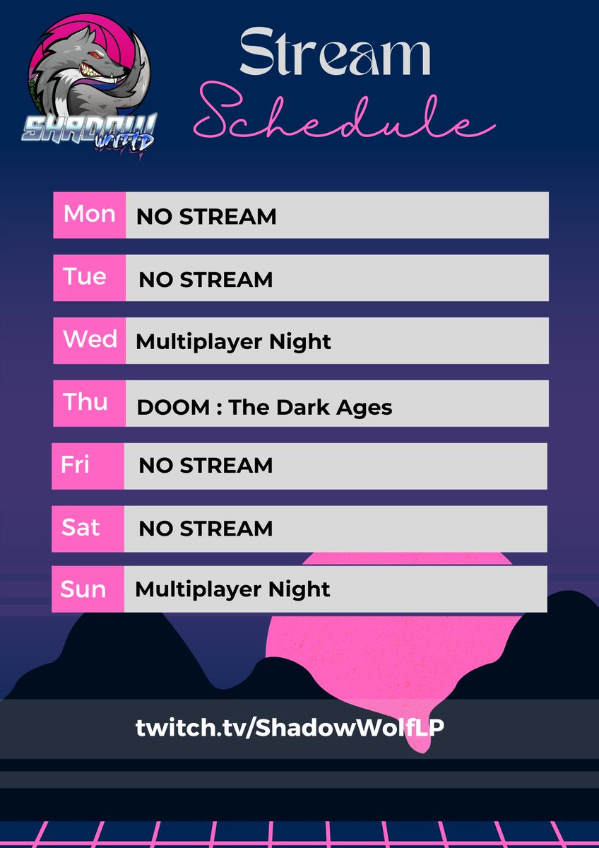 This weeks schedule - 8pm UK Time Start. Hope to see you there! #TwitchStreamer