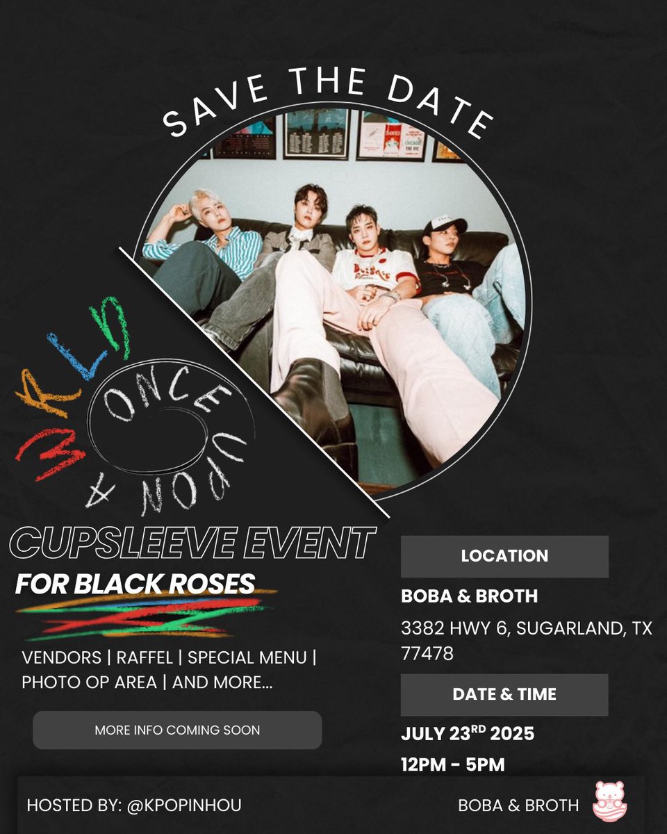 🖤 HOUSTON BLACK ROSES 🌹 

We’ll be hosting a cupsleeve event at Boba &amp; Broth. on July 23rd, 2025

We’re looking to collab w/other black roses for this event! if you want to help w/ graphic designs, or anything else send us a DM. 🖤🌹
#Therose #therosewrldtour #더로즈 #blackrose