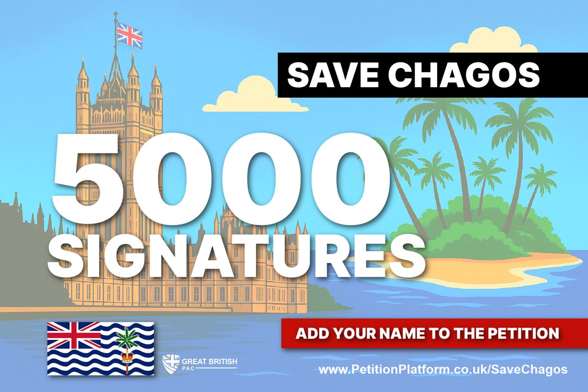 5,000 signed in under 24 hours. Incredible.
Keep sharing — MPs must hear us loud and clear:
Stop Starmer’s deal. MPs must NOT ratify the #Chagos betrayal. Chagos today Gibraltar and Falklands next. This ends now. PLEASE add your name. Fight, fight, fight➡️PetitionPlatform.co.uk/savechagos