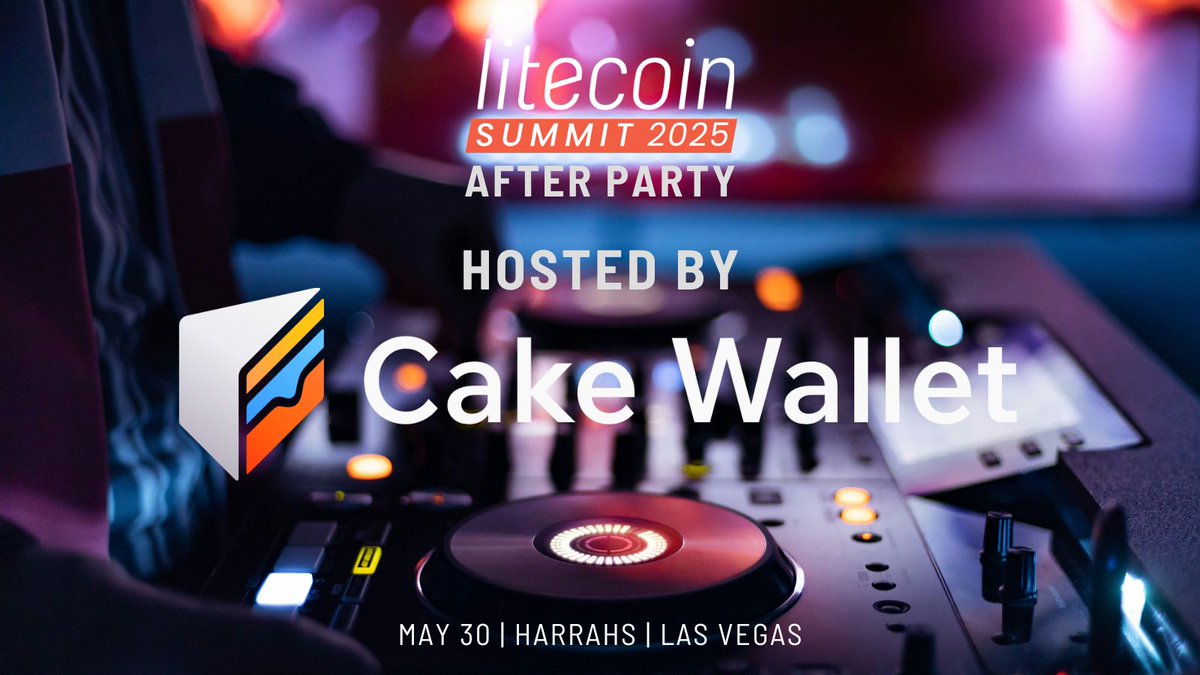🎉 Litecoin Summit 2025 🎉 🎂 After Party Hosted by @cakewallet 🎂 🎰 Vegas  🎰 ✨ May 30 ✨ 🎟️https://t.co/WS5hKtAe74 * Summit ticket required