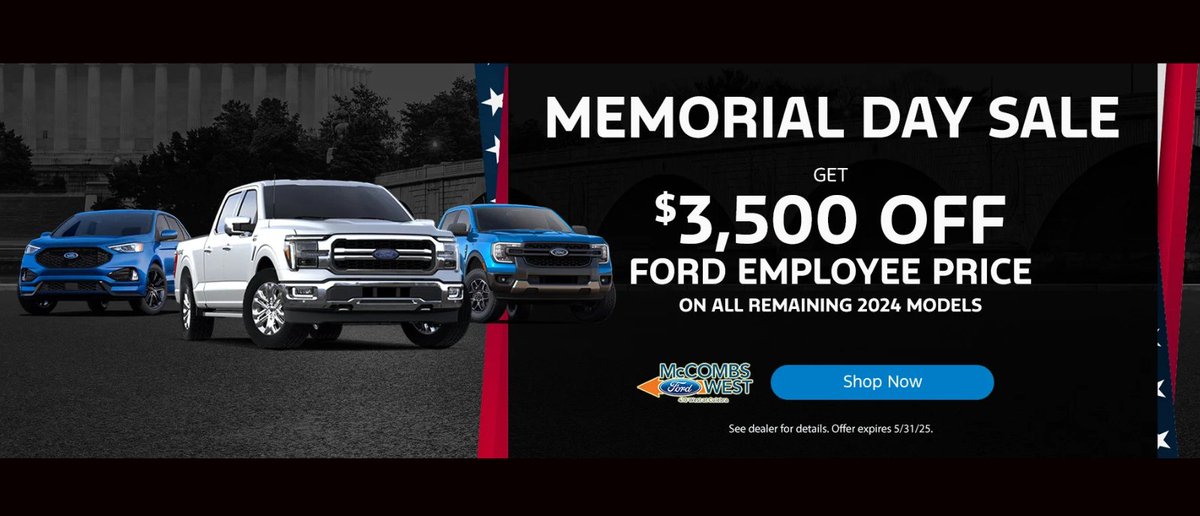 🌟🚗 Memorial Day Sale Alert! 🚗🌟 

Get ready to drive into summer with amazing deals at McCombs Ford West! Don't miss out on our Memorial Day sale—shop now at mccombsfordwest.com and find your perfect ride!