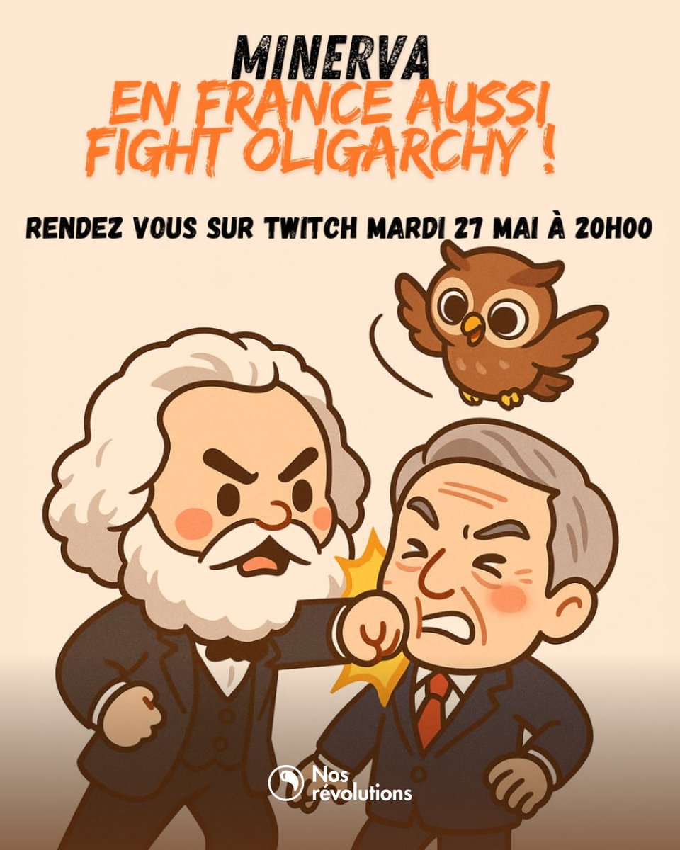 En France aussi, fight oligarchy ✊

Rendez-vous demain soir à 20h sur twitch.tv/minerva_nrs !