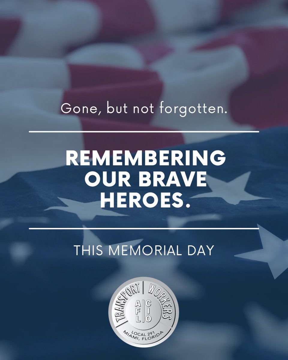 This #MemorialDay, TWU Local 291 honors those who made the ultimate sacrifice for our country. We also salute our members who have served in the armed forces—your courage and dedication inspire us every day.