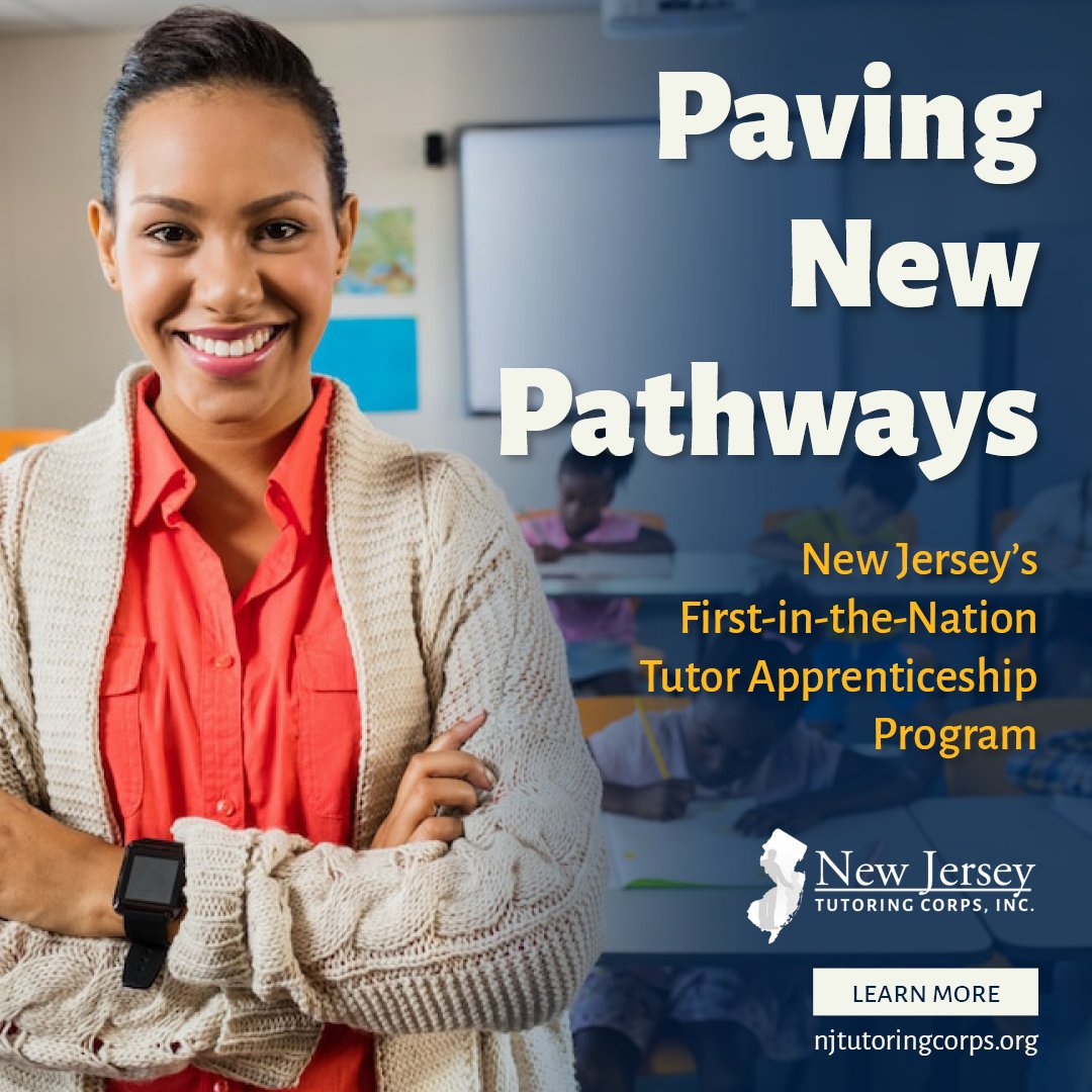 New Jersey is leading the way with the nation’s first Tutor Apprenticeship Program!

TAP gives working adults a paid path into education with training, mentorship, &amp; a nationally recognized tutor credential.

Ready to launch your career? Learn more! njtutoringcorps.org/njtc-apprentic…