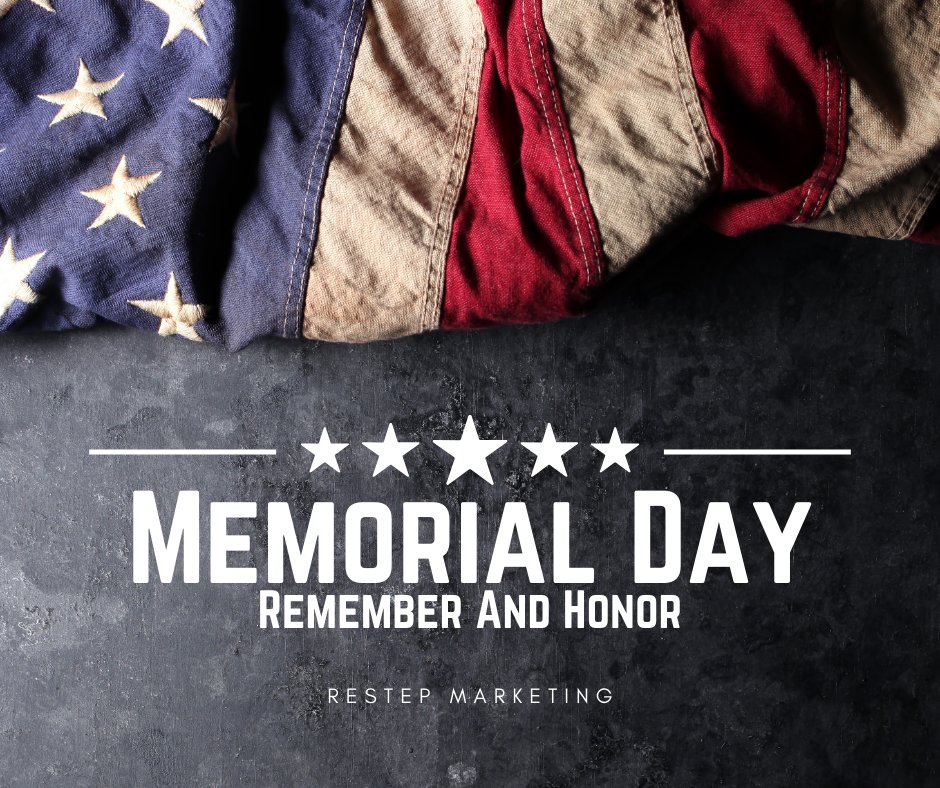 ReStepMarketing's tweet photo. This Memorial Day, we remember and honor those who gave their lives in service to our country. 🇺🇸 Their courage and sacrifice are the foundation of our freedom. #MemorialDay #ReStepRemembers #HonorTheFallen https://t.co/s6YDkl39Vp