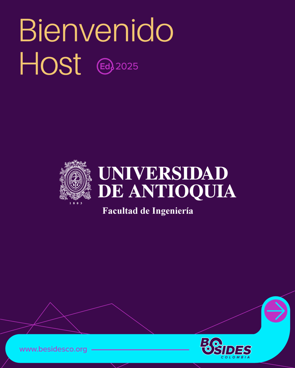 BSides_CO's tweet photo. Le damos la bienvenida a la Facultad de Ingeniería de la @UdeA como host de BSides Colombia 2025.
Gracias por apoyar la comunidad hacker y abrir las puertas a uno de los eventos de ciberseguridad más importantes de Latinoamérica.
📅11 - 14 de Junio
#BSidesCO #Ciberseguridad #UdeA https://t.co/x0wyZ1kQFx