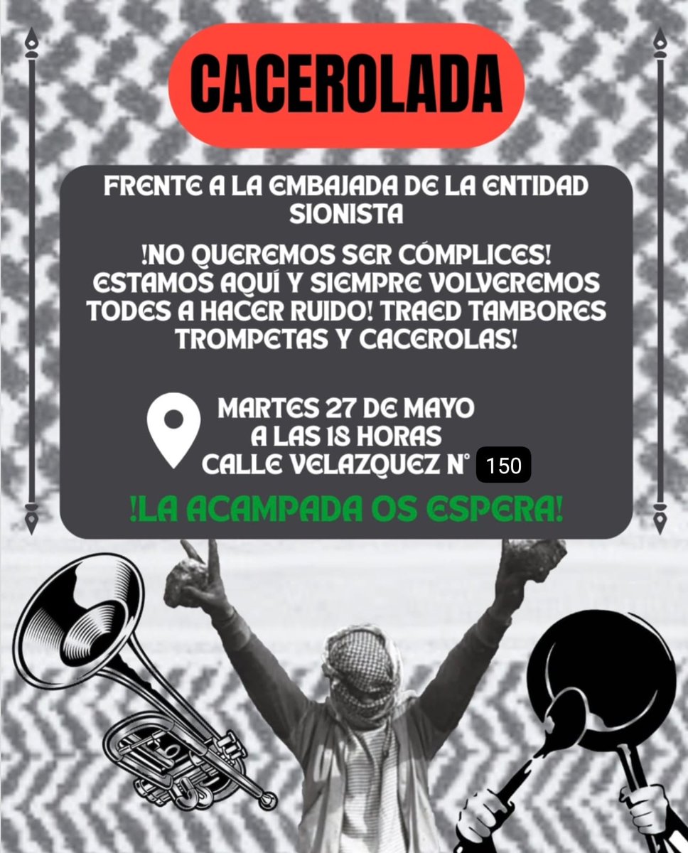 Mañana martes a las 18:00, cacerolada frente la embajada de Israel ✊️🔥
📍calle Velázquez 150