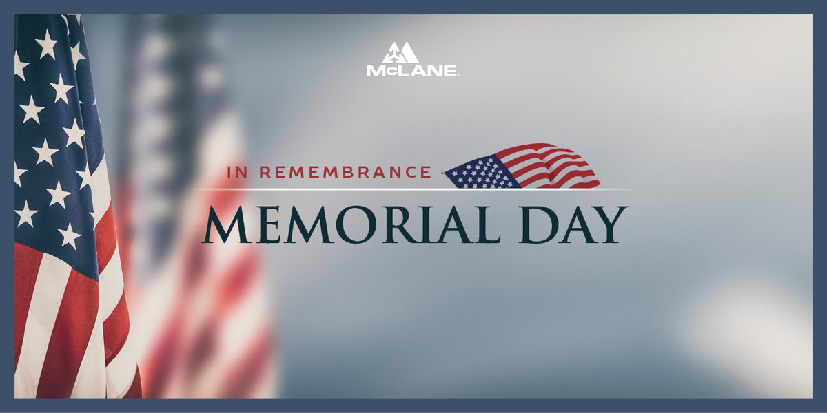 Today, we remember and honor the U.S. armed forces service members who gave their lives in defense of our nation. McLane is grateful for their sacrifice and the freedom it protects. #MemorialDay #HonorAndRemember