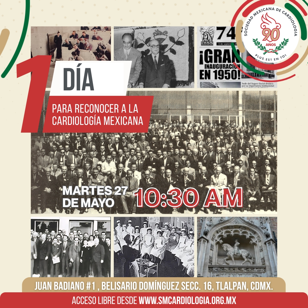 ⚠1 DÍA PARA RECONOCER A LA CARDIOLOGÍA MEXICANA #SMC
#UnaSociedadConHistoria te invita a ser parte de la celebración de 90 AÑOS.
✅ MARTES 27 DE MAYO  10:30 AM.
📍 PRESENCIAL: Juan Badiano #1 Belisario Domínguez Secc. 16. Tlalpan, CDMX.
✅ REGÍSTRATE VIRTUAL: