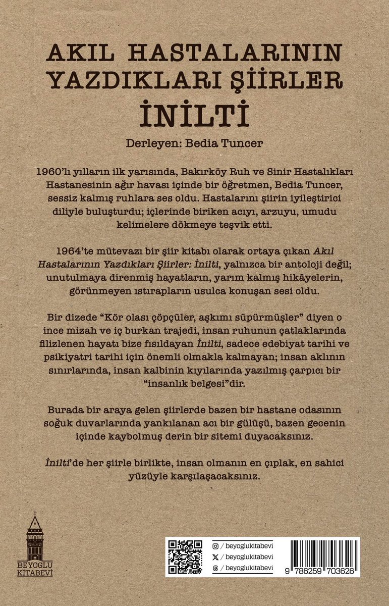 BeyogluKitabevi's tweet photo. YENİ KİTAP!📢
Bakırköy Ruh ve Sinir Hastalıkları Hastanesinde tedavi gören insanların şiirin iyileştirici gücüyle kaleme aldığı “İnilti” adlı şiir antolojisi 61 yıl sonra tekrar yayında! Bir öğretmenin çabasıyla ortaya çıkan bu insanlık belgesini büyük şaşkınlıkla okuyacaksınız. https://t.co/kxFCTVohDP