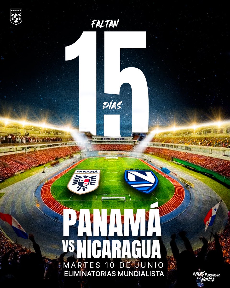 🇵🇦🔥¡FALTAN 15 DÍAS!🔥🇳🇮

El 🏟️Rommel Fernández se viste nuevamente de rojo, para continuar manifestando el sueño de volver al Mundial 2026🏆🤩.

🇵🇦🆚🇳🇮
🏟️Rommel Fernández
🗓️ 10 de junio
🕖7️⃣pm
🎟️Consigue tus boletos: shorturl.at/qHuBE

#MásPanameñosQueNunca🇵🇦