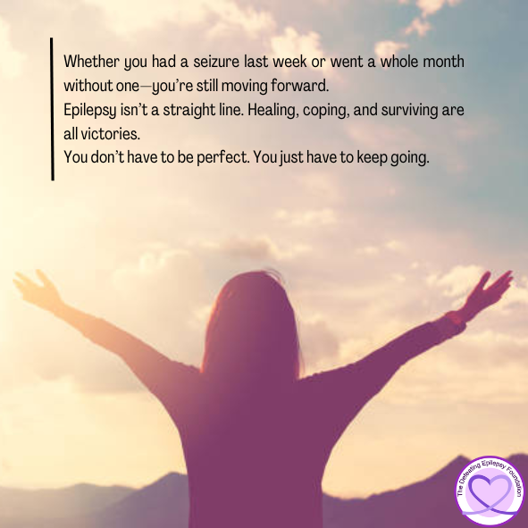 Motivation Monday: “Progress, Not Perfection”
#EpilepsyAwareness #DefeatingEpilepsy