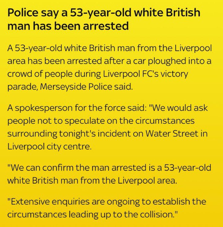 Before the far right try to exploit this: Merseyside police say a WHITE MAN has been arrested. Video footage confirms.

Thoughts with all involved in #Liverpool