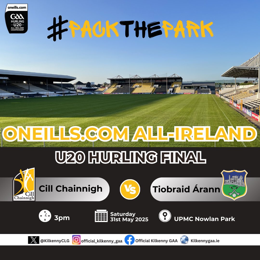 Kilkenny GAA (@kilkennyclg) on Twitter photo .<a href="/ONeills1918/">O'Neills</a> U20 All-Ireland Final
Kilkenny vs Tipperary
π UPMC Nowlan Park
ποΈ May 31st | 3PM
ποΈ am.ticketmaster.com/gaa/buy/25NP31β¦
Letβs #PackThePark with the black & amber π€π
π₯ call out to all our clubs & schools to send us your videos, photos & good luck messages β we'll be .<a href="/ONeills1918/">O'Neills</a> U20 All-Ireland Final
Kilkenny vs Tipperary
π UPMC Nowlan Park
ποΈ May 31st | 3PM
ποΈ am.ticketmaster.com/gaa/buy/25NP31β¦
Letβs #PackThePark with the black & amber π€π
π₯ call out to all our clubs & schools to send us your videos, photos & good luck messages β we'll be
