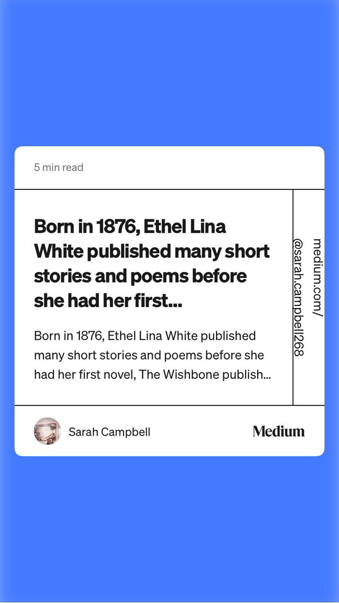 “Born in 1876, Ethel Lina White published many short stories and poems before she had her first…” by Sarah Campbell #ethellinawhite #psychologicalthriller medium.com/@sarah.campbel…