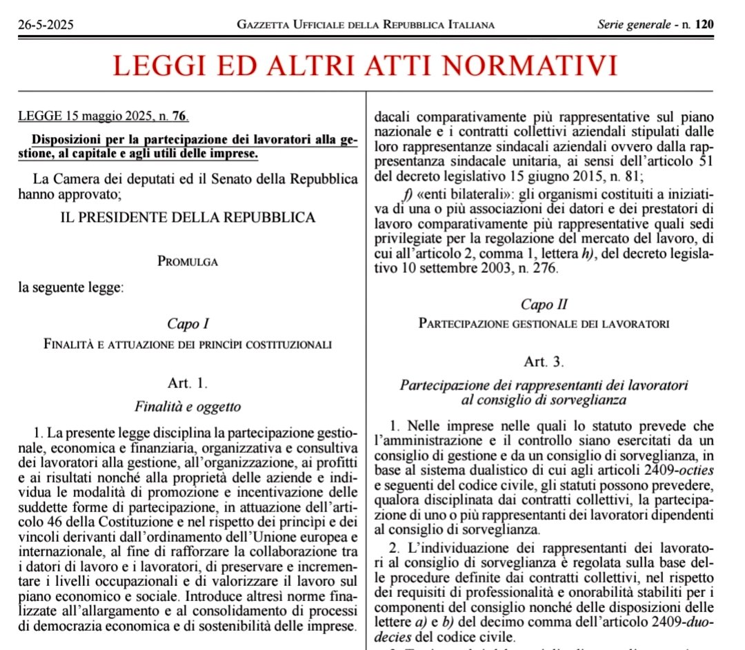 Emmanuele Massagli (@emassagli) on Twitter photo Pubblicata nella <a href="/gazzettauff/">Gazzetta Ufficiale</a> Serie Generale n. 120 del #26maggio2025 la legge 15 maggio 2025 n. 76 (ora abbiamo la numerazione!) recante "Disposizioni per la #partecipazione dei lavoratori alla gestione, al capitale e agli utili delle imprese" (la legge di iniziativa popolare Pubblicata nella <a href="/gazzettauff/">Gazzetta Ufficiale</a> Serie Generale n. 120 del #26maggio2025 la legge 15 maggio 2025 n. 76 (ora abbiamo la numerazione!) recante "Disposizioni per la #partecipazione dei lavoratori alla gestione, al capitale e agli utili delle imprese" (la legge di iniziativa popolare
