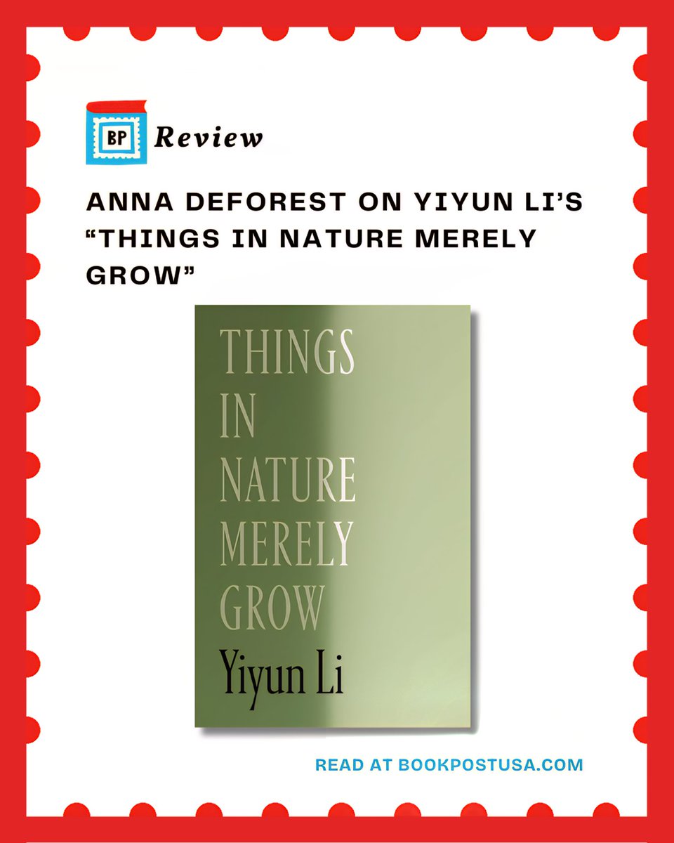 Book Post (@bookpostusa) on Twitter photo New on Book Post: Anna DeForest on Things in Nature Merely Grow, Yiyun Li’s profound memoir about grieving the deaths of her 2 sons.
Out now from <a href="/fsgbooks/">Farrar,Straus&Giroux</a>
Read here → books.substack.com/p/review-anna-…
#BookReview #Books #Literature #Memoir New on Book Post: Anna DeForest on Things in Nature Merely Grow, Yiyun Li’s profound memoir about grieving the deaths of her 2 sons.
Out now from <a href="/fsgbooks/">Farrar,Straus&Giroux</a>
Read here → books.substack.com/p/review-anna-…
#BookReview #Books #Literature #Memoir