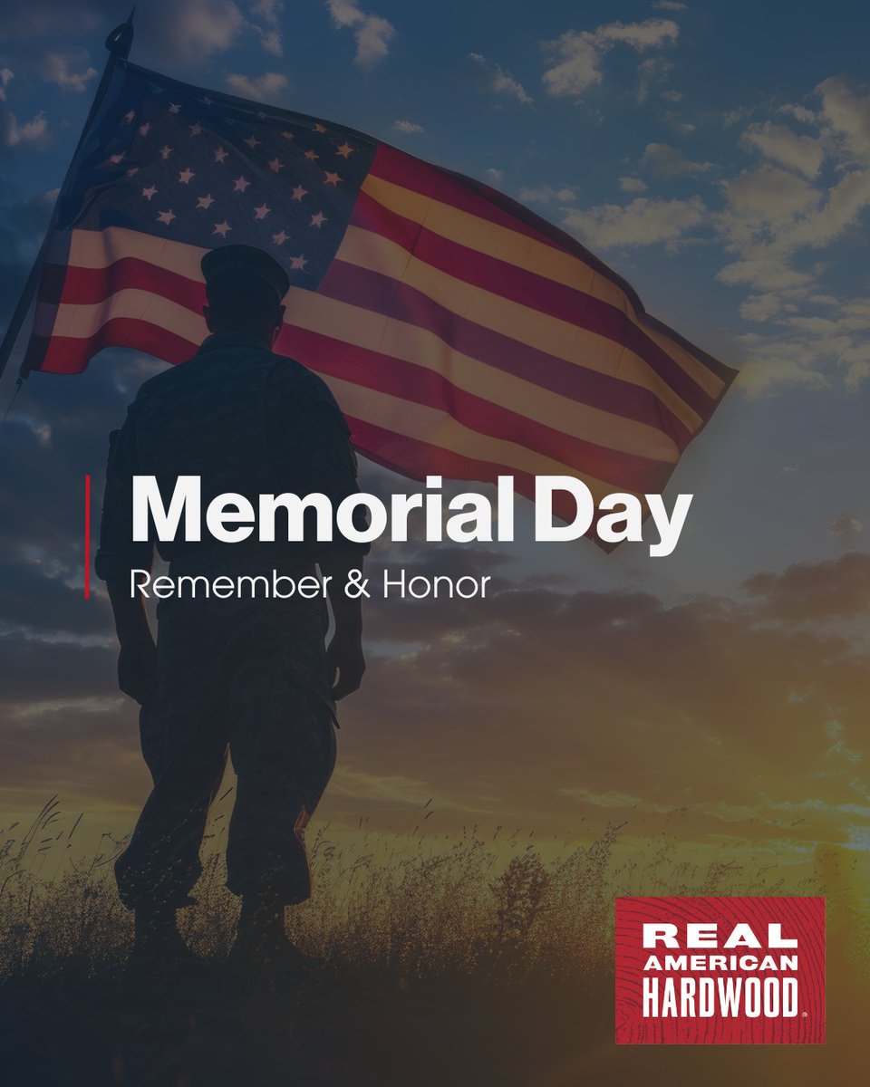 This #MemorialDay, join us in remembering and honoring those who gave the ultimate sacrifice for our country and freedom. 

#MemorialDay2025 #remember #honor #RealAmericanHardwood