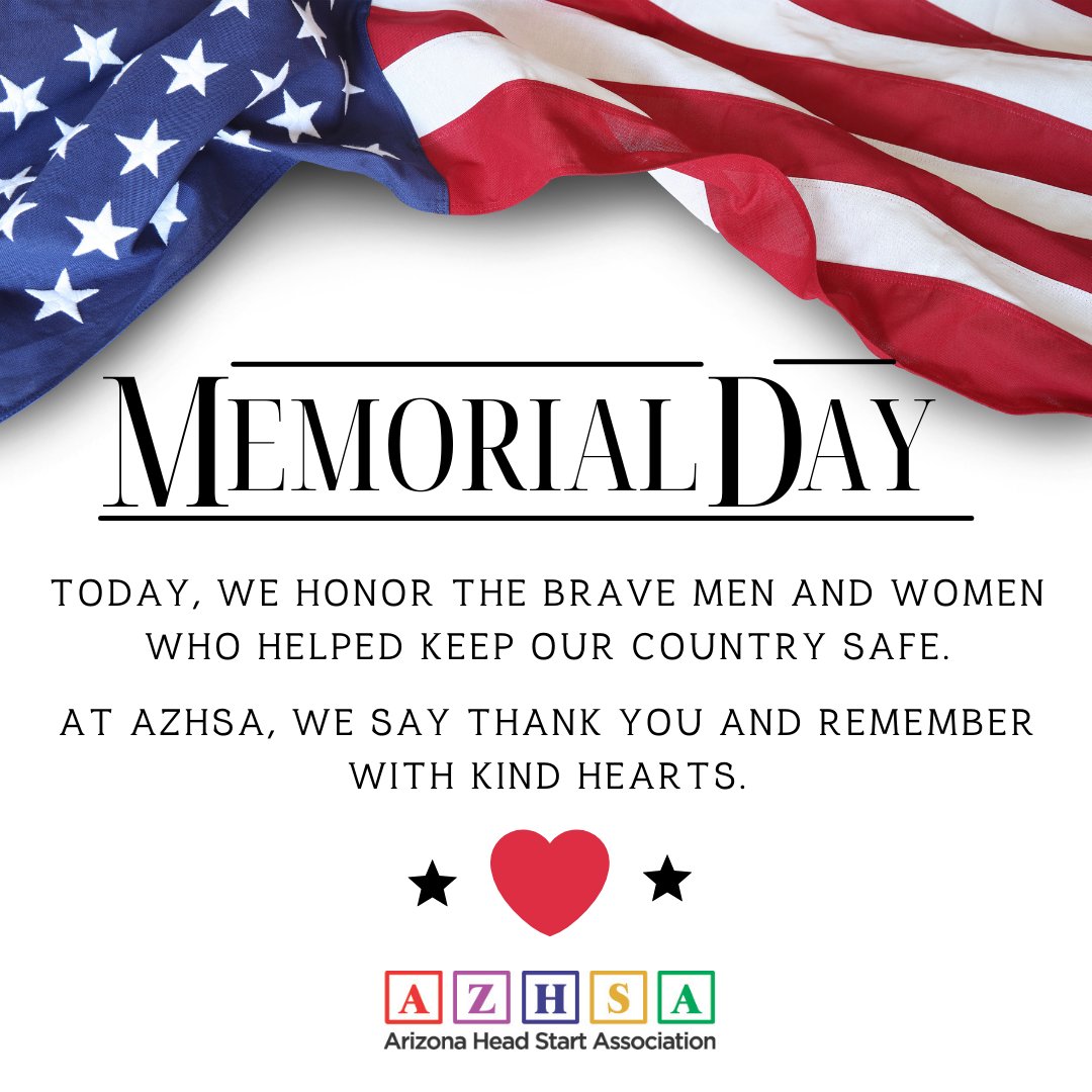 azhead_start's tweet image. This Memorial Day, we pause to honor the courage and sacrifice of our nation’s heroes. Their bravery inspires us every day to build a better future for our children. 🇺🇸 #MemorialDay #HeadStartStrong