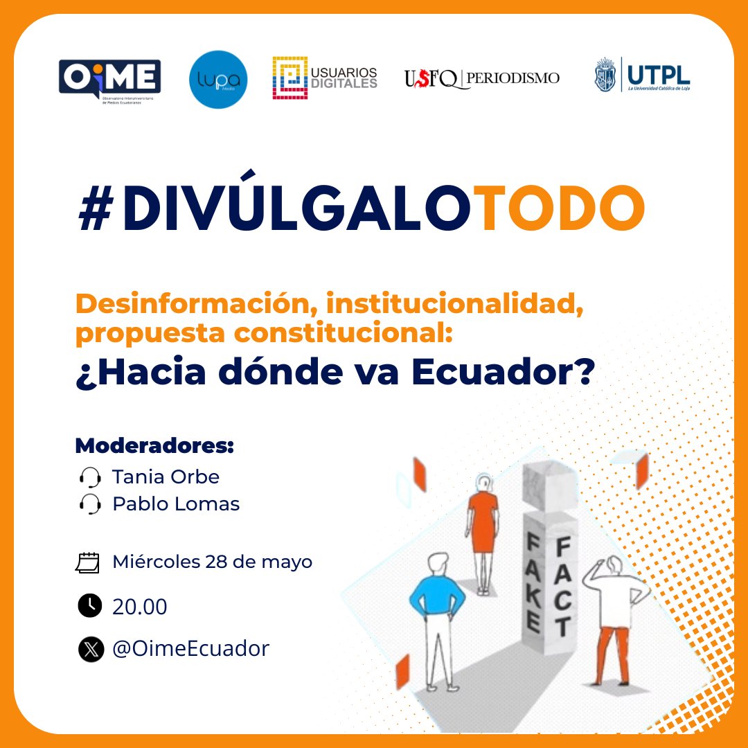 OIME (@oimeecuador) on Twitter photo ¿Hacia dónde va #Ecuador? 🇪🇨
Este miércoles 28M – 20.00, conéctate al XSpace #DivúlgaloTodo.
Desinformación, institucionalidad y propuesta constitucional.
🎙️ Moderan <a href="/taniaorbe/">Tania Orbe</a> y <a href="/pabloestevan1/">Pablo Lomas</a>
📢 ¡Activa el recordatorio!
acortar.link/ImQbW0 ¿Hacia dónde va #Ecuador? 🇪🇨
Este miércoles 28M – 20.00, conéctate al XSpace #DivúlgaloTodo.
Desinformación, institucionalidad y propuesta constitucional.
🎙️ Moderan <a href="/taniaorbe/">Tania Orbe</a> y <a href="/pabloestevan1/">Pablo Lomas</a>
📢 ¡Activa el recordatorio!
acortar.link/ImQbW0