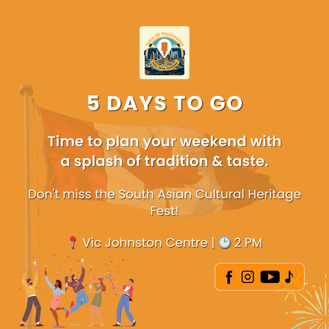 Just 5 days to go!
What’s on the agenda? Dance, food, music, and memories. Bring your crew, bring your culture, bring your joy.

🗓️ May 31 
📍 Vic Johnston Centre | 🕑2 PM
🎟️ Free Entry

#voiceofmississauga #mississauga #SouthAsianCulture #CommunityCelebration #SouthAsianHeritage