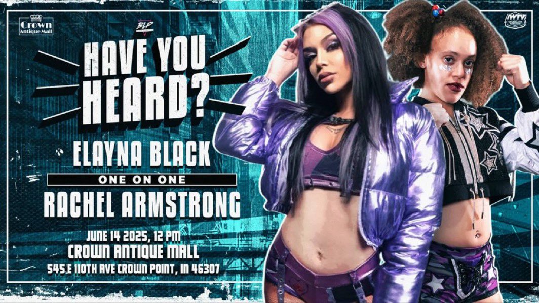 BLabelPro's tweet photo. **HAVE YOU HEARD?**

Already scheduled;
Elayna Black vs Rachel Armstrong
Leyla Hirsch vs Leela Hall
Hot Commodity vs White Meat
Darren Fly vs Nate Kobain
Koko B. Ware signing!

June 14th. Crown Point, IN.
12 PM
Tickets: https://t.co/RgKUOsw80B https://t.co/KtV6ZUT5xg