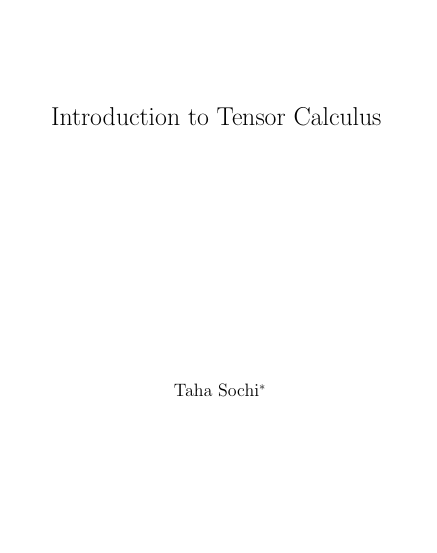 Oh nice, i found an introduction to tensor calculus on arxiv by Taha Sochi.